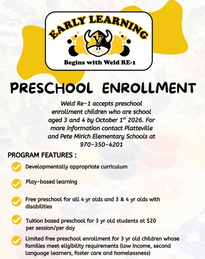 Weld Re-1 Preschool Enrollment advertisement. Accepting children aged 3 and 4 by October 1st, 2026. Features include free preschool for all 4-year-olds and $20/day tuition for 3-year-olds (with limited free spots). Contact Platteville/Pete Mirich Elementary at 970-350-4201.